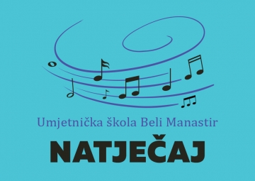 Zatvoreno: Natječaj za imenovanje ravnatelja/ice Umjetničke škole Beli Manastir